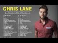 Chris Lane Country Music Playlist 2022 Chris Lane Top New Country Songs 2022