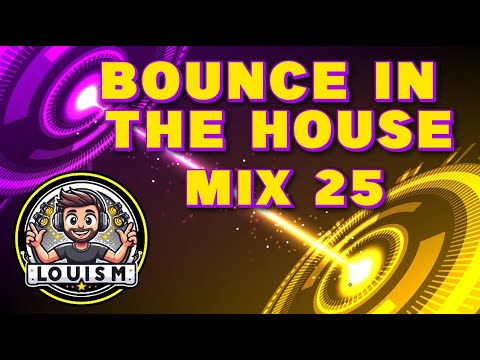 LOUIS M - BOUNCE IN THE HOUSE MIX 25 - [Bounce/Donk Mix 2025] - #bounce #ukbounce #donk #music #mix