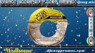 Warm Jamaican X- Mas Riddim  (1997 Mahouse  Xtra Large) Mix by djeasy