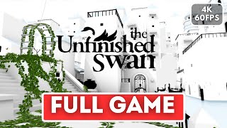 THE UNFINISHED SWAN Gameplay Walkthrough FULL GAME (4K 60FPS) No Commentary