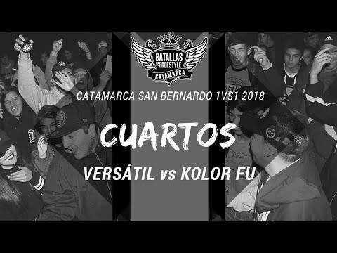 VERSÁTIL vs KOLOR FU - 4tos - Catamarca San Bernardo 1vs1 2018