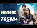 nangad (Official Video) - Pranjal Dahiya Ft. Aman Jaji | Shiva Choudhary | Surender Romio