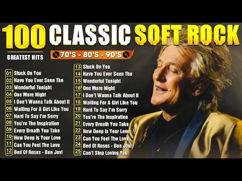 Rod Stewart, Lionel Richie, Michael Bolton, Phil Collins,Bee Gees - Soft Rock Love Songs 70s 80s 90s