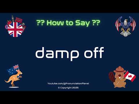🌧️🌱 How to Pronounce damp off? (CORRECTLY) | Pronunciation Planet