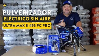 Graco Ultra Max II 495 PC Pro: El Pulverizador Sin Aire Más Compacto y Eficiente