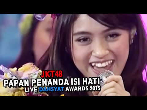 JKT48 - Papan Penanda Isi Hati Live DahSyat Awards 2015