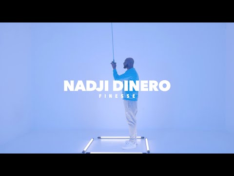 Nadji Dinero - Finesse | JUXBOX
