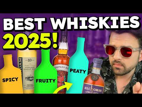 Top 10 Whiskies 2025!!