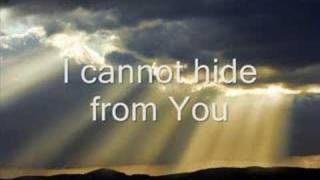 I Cannot Hide From You (Psalm 139)