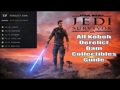 Star Wars Jedi Survivor Koboh Derelict Dam Collectibles Guide