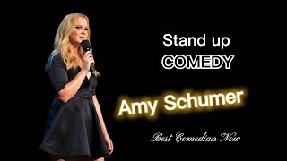 Stand up Comedy Amy Schumer full Show - Best Stand up Comedian Now