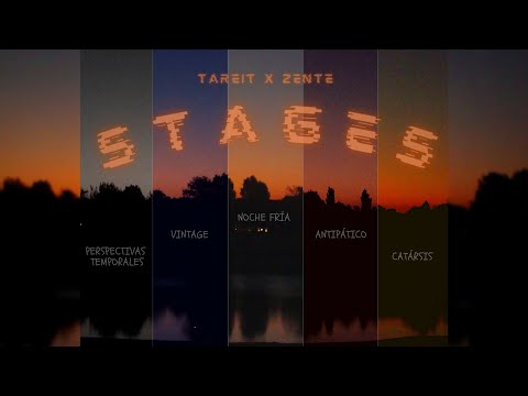 STAGES - TAREIT x ZENTE // (EP) (2020)