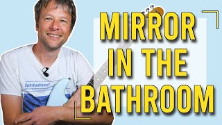 Mirror in the Bathroom