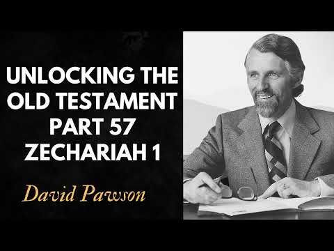 Unlocking the Old Testament Part 57   Zechariah 1
