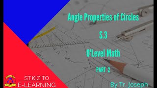 Angle Properties of Circles part 2