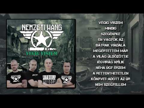 Nemzeti Hang - Végig viszem | Teljes Album |