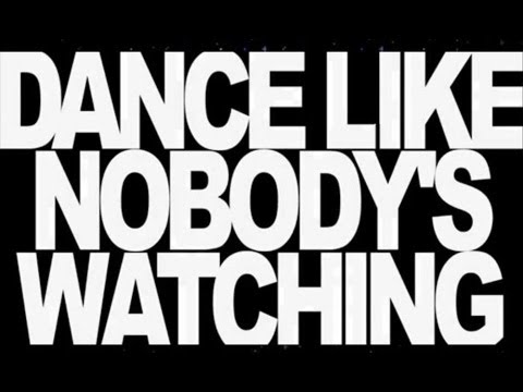 Thumbnail for Dance Like Nobody's Watching video