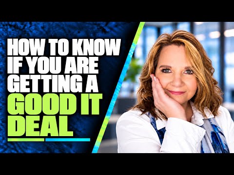 How To Know If You Are Getting A Good IT Deal