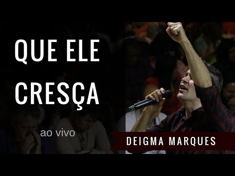Deigma Marques | Humildade (Que Ele Cresça) - Ao Vivo