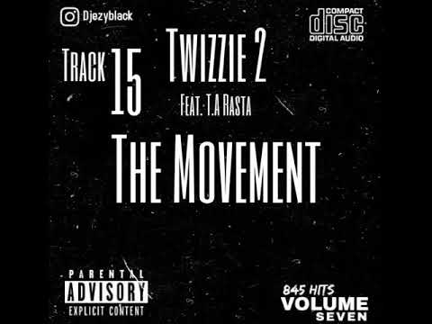 Twizzie 2 x T.A Rasta - The Movement