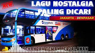 Download lagu LAGU NOSTALGIA PALING DICARI - LAGU KENANGAN TEMAN PERJALANAN - UNTUK SEBUAH NAMA mp3