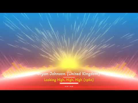 Bryan Johnson (United Kingdom) - Looking High, High, High (1960)