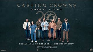 Casting Crowns: Home by Sunday (2023) Video