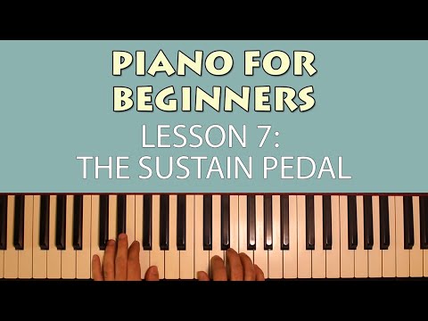 Piano Lessons for Beginners Part 7 Sustain Pedal Tips Tricks