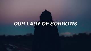 Our Lady Of Sorrows [LYRIC VIDEO]