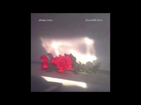 Dream, Ivory - Welcome and Goodbye