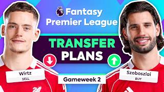 FPL GW2: TRANSFER PLANS | Sell Wirtz Buy Szoboszlai/Tzolis | Fantasy Premier League Tips 2026/27