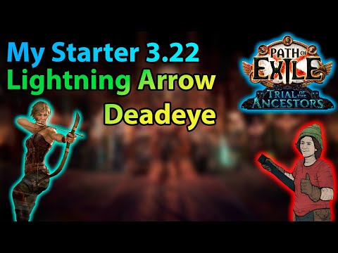 My Starter Build - Lightning Arrow Deadeye | Path of Exile [3.22]
