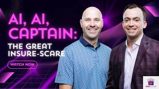 AI, AI, Captain: The Great Insure-Scare