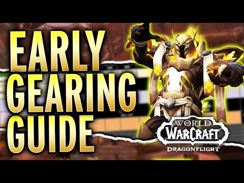 THE Dragonflight Early Gearing Guide
