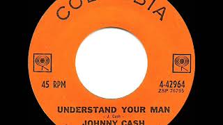 1964 HITS ARCHIVE: Understand Your Man - Johnny Cash (#1 C&amp;W hit for 6 weeks)