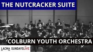 The Nutcracker Suite - The Colburn Youth Orchestra, Maxim Eshkenazy // LACMA Sundays Live (Audio)