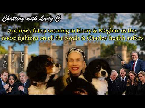 Andrew's fate a warning to Harry & Meghan as the noose tightens on all & Charles' health suffers