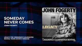 John Fogerty - Someday Never Comes from Legacy: The Creedence Clearwater Revival Years