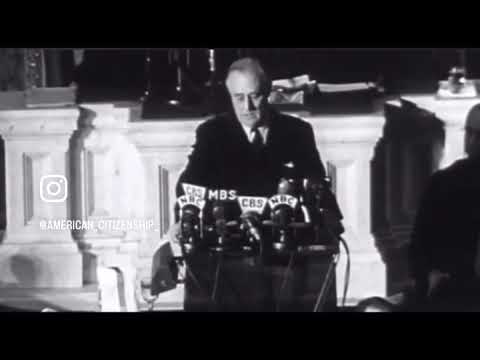Franklin Roosevelt  day of infamy speech and declaration of war on Japan (Dec 8, 1941)