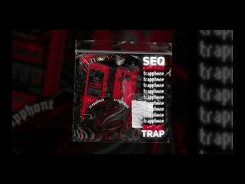 Seq x Ksentaks - TrapPhone