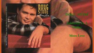Doug Stone - Addicted To A Dollar