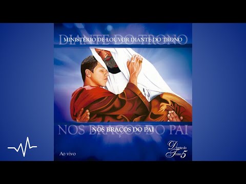08 No Teu Altar | Diante do Trono 5 Nos Braços do Pai | Diante do Trono