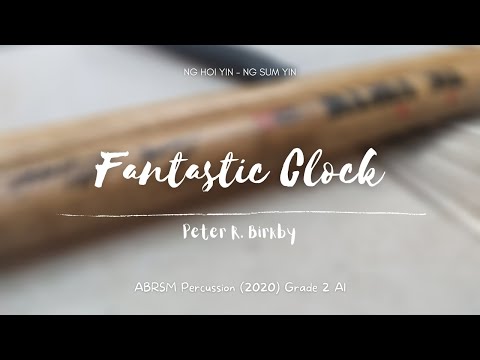 ABRSM Percussion 2020 Grade 2 A1 - Fantastic Clock, by Birkby