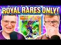 DUELING USING ONLY ROYAL RARES!!
