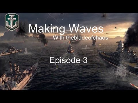 World of Warships - Making Waves Episode 3