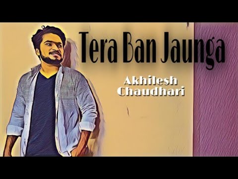 Akhilesh Madhukar Chaudhari Tera Ban Ja...
