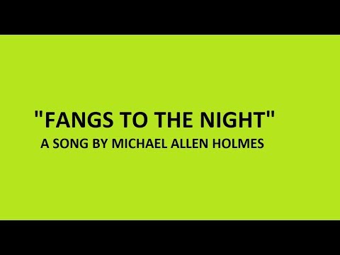Fangs to the Night by mikeismissing