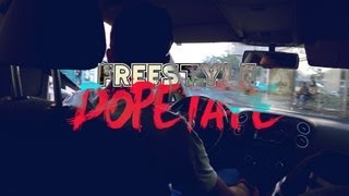Freestyle DopeTape feat Kurtis Santana - Tir Groupé / 1stinctive Music Group