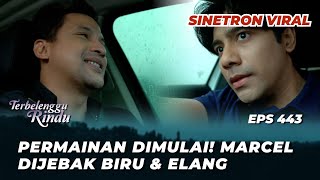 Download lagu TERBELENGGU RINDU EPS 443: MARCEL PANIK TAKUT KETAUAN BIRU⁉️ - Lucky Perdana, Glenca Chysara mp3