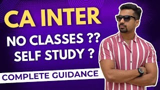 Want to Pass CA Inter Without Coaching 😲 Watch This Now || Self Study Guidance by CA Parag Gupta